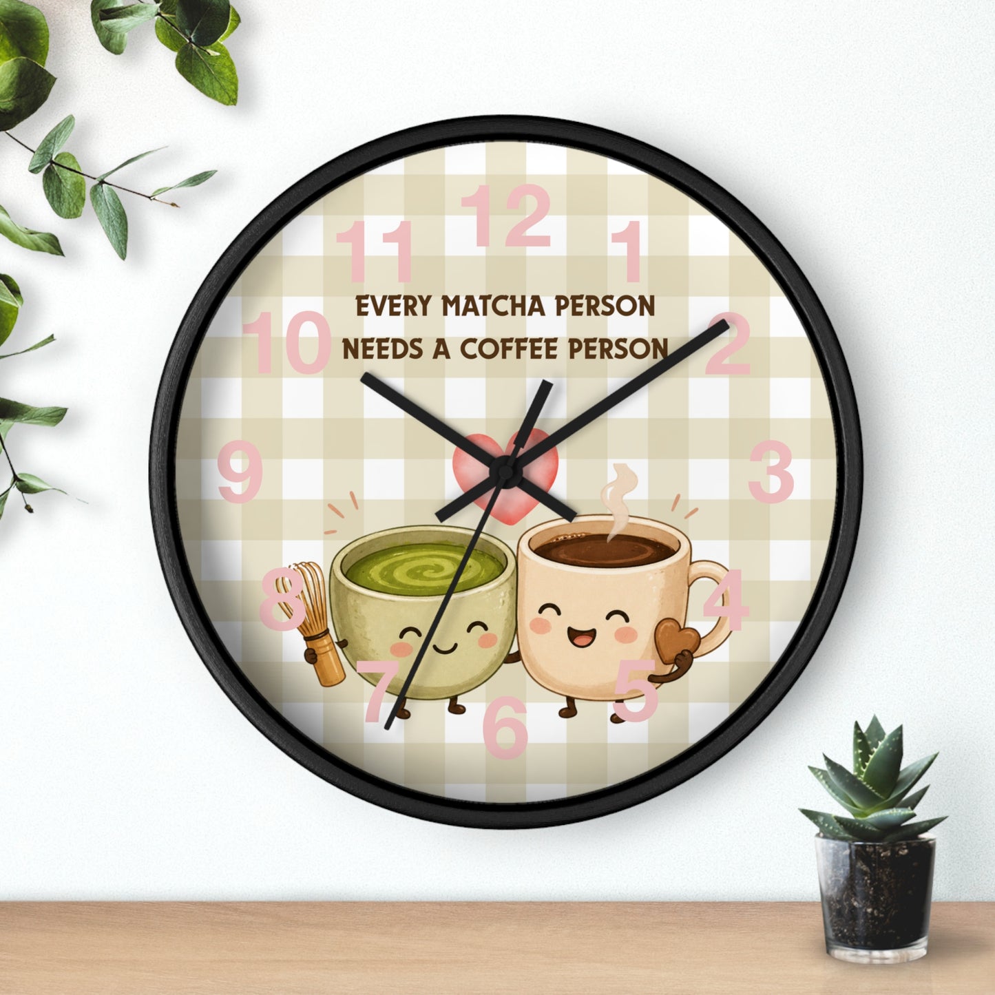 Reloj de pared “Every matcha person needs a coffee person”