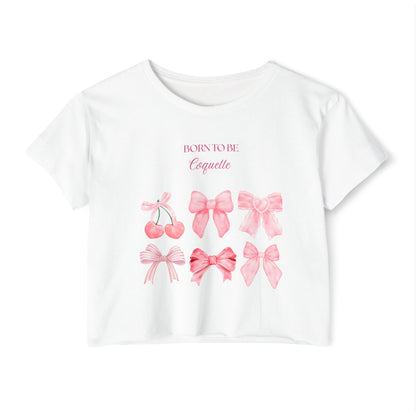 Crop Top — "Born to Be Coquette"