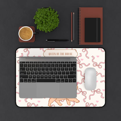 Coquette doggy "Queen of the house" desk mat
