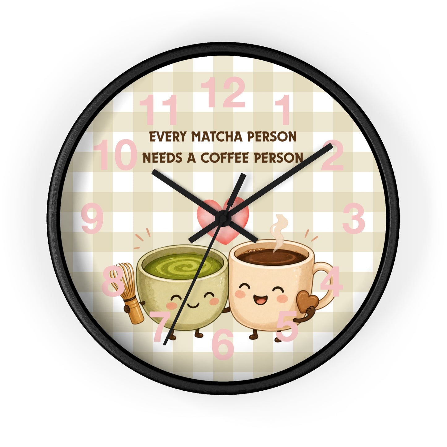 Reloj de pared “Every matcha person needs a coffee person”