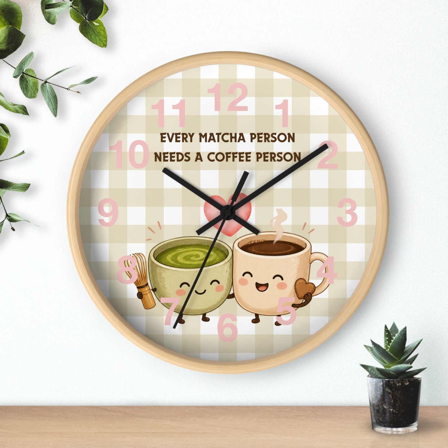 Reloj de pared “Every matcha person needs a coffee person”