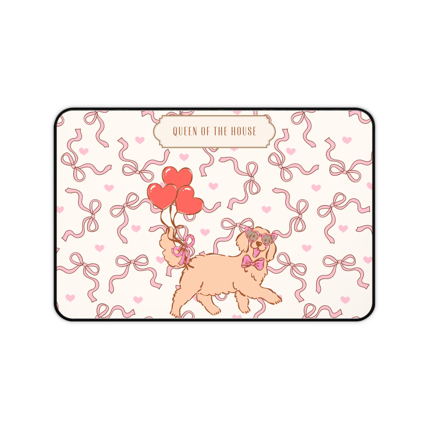 Coquette doggy "Queen of the house" desk mat